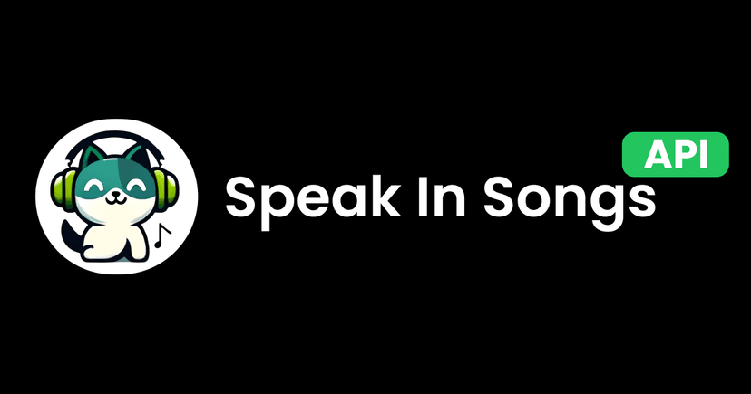 Speak In Songs API